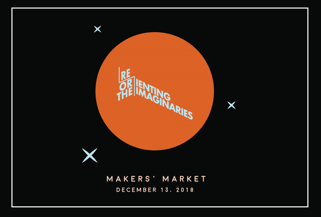 Reorienting the Imaginaries: Makers' Market