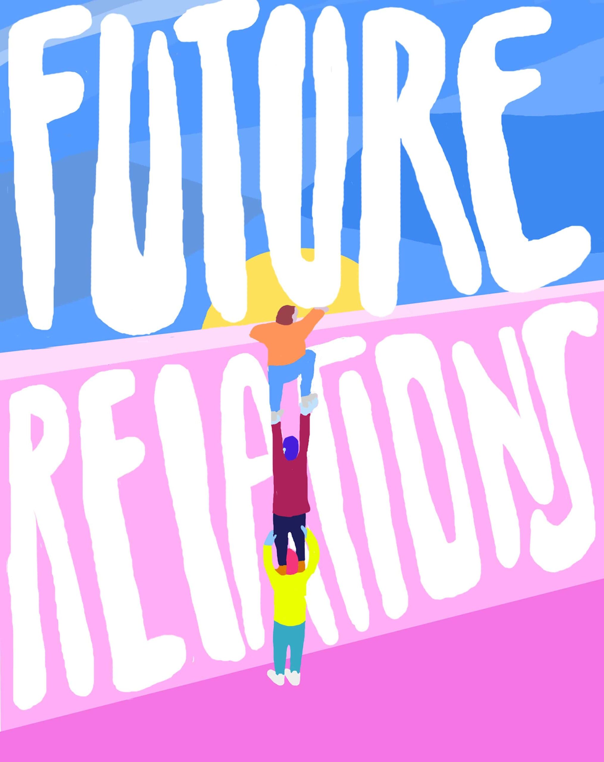 Press Release: Future Relations: A Resource for Radical Teaching presents F.T.P.