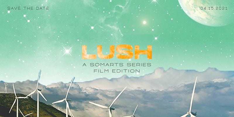LUSH Film Edition